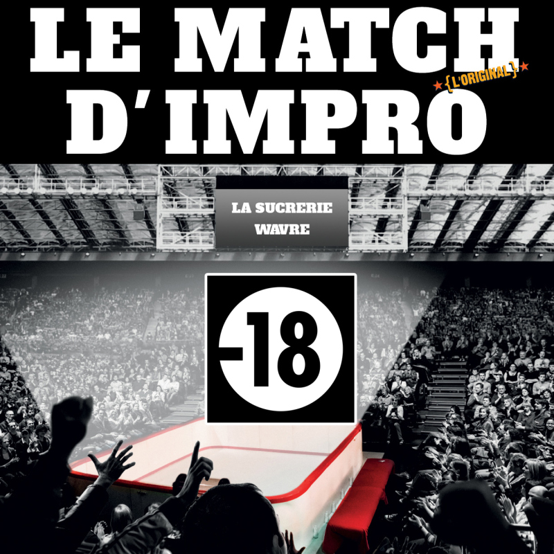 LE MATCH D'IMPRO - No Limit