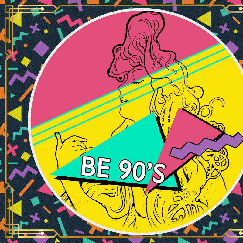 Be 90's