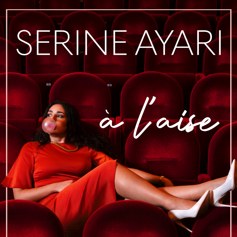 Serine Ayari : " à l'aise"