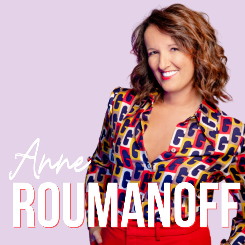 ANNE ROUMANOFF, l'expérience de la vie