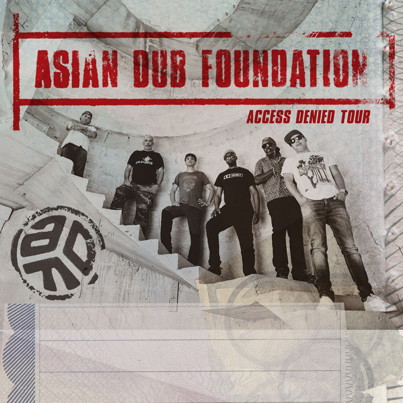 ASIAN DUB FOUNDATION + support act