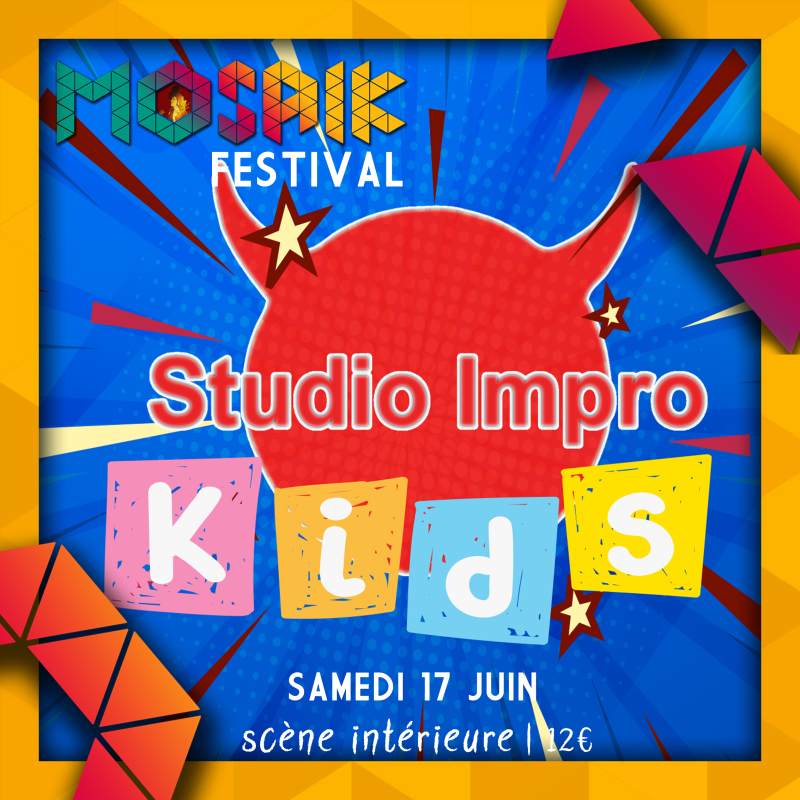 Mosaik Festival - Studio Impro Kids