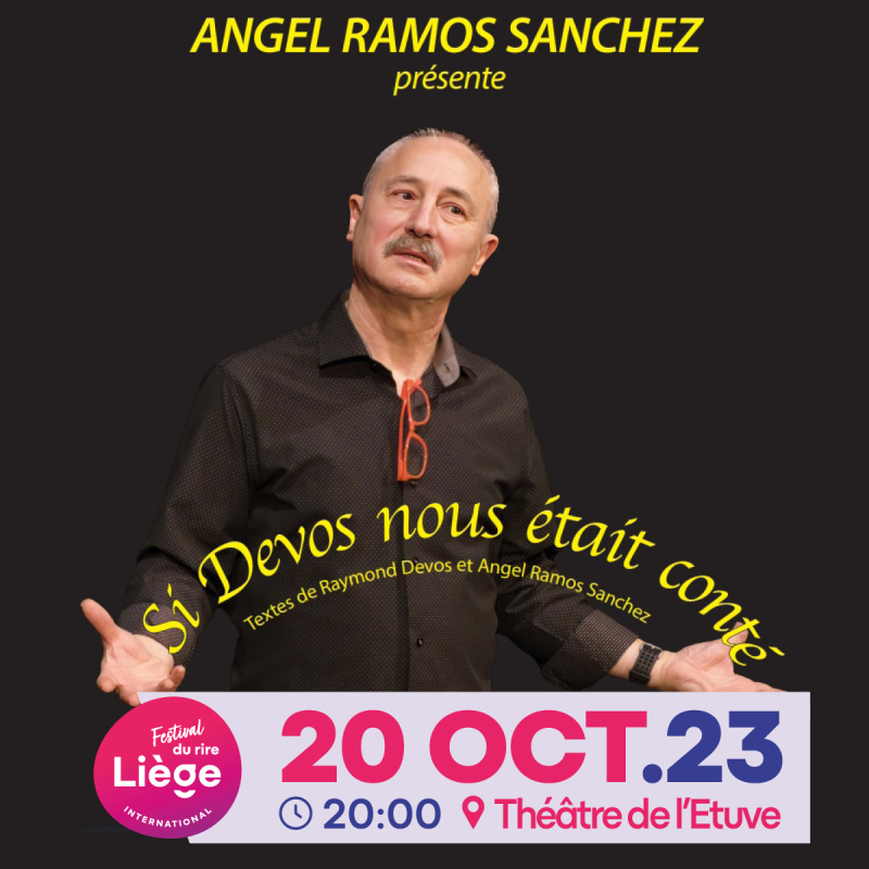 Angel Ramos Sanchez : "Si Devos nous était conté"