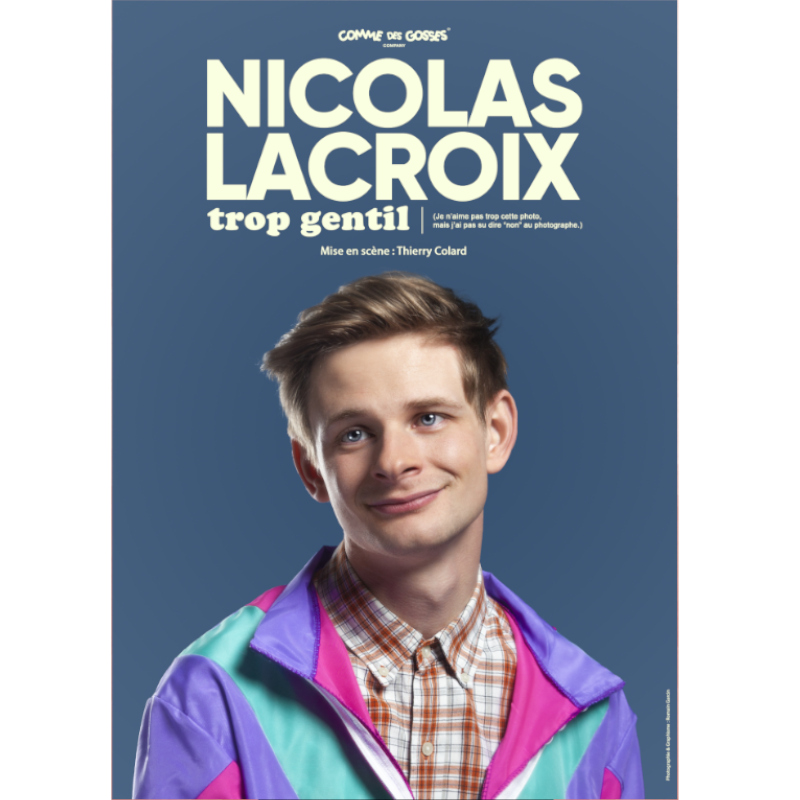 Nicolas Lacroix - Trop gentil