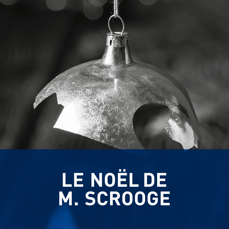 LE NOËL DE M.SCROOGE