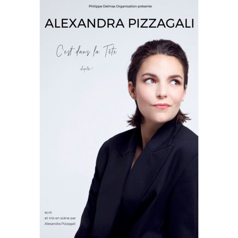 Alexandra Pizzagali "C'est dans la tête - Chapitre 1"