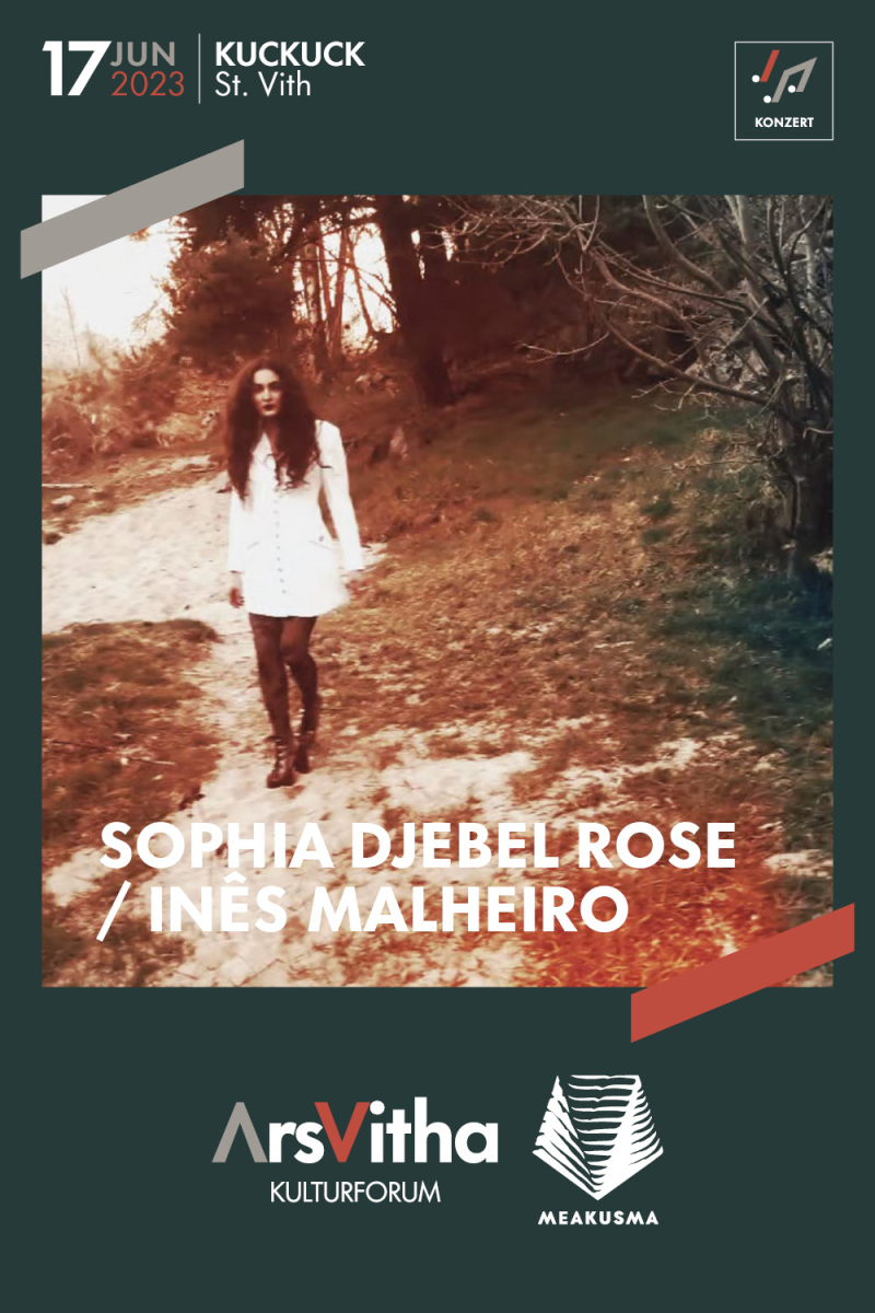 Sophia Djebel Rose / Inês Malheiro