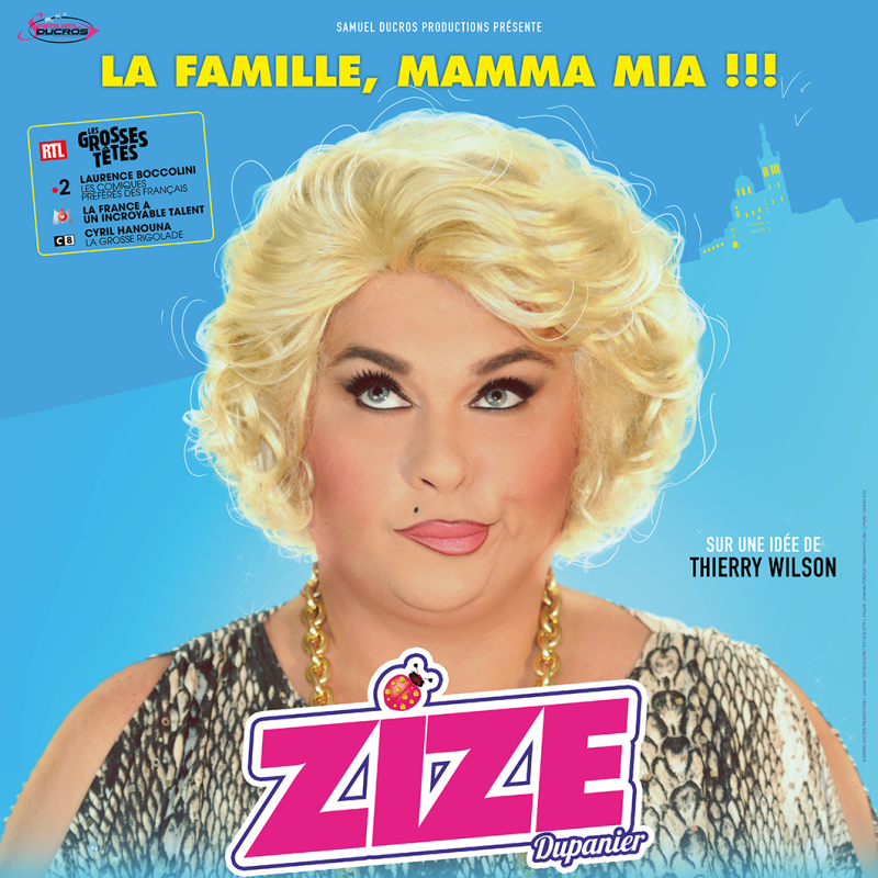 Zize : La famille, Mamma Mia !!!