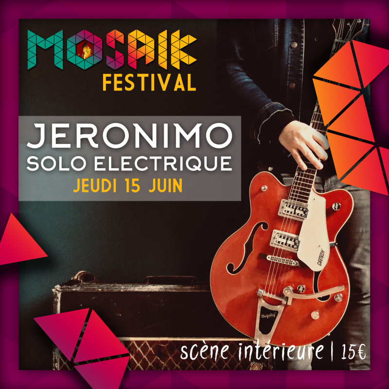 Mosaik Festival - Jeronimo