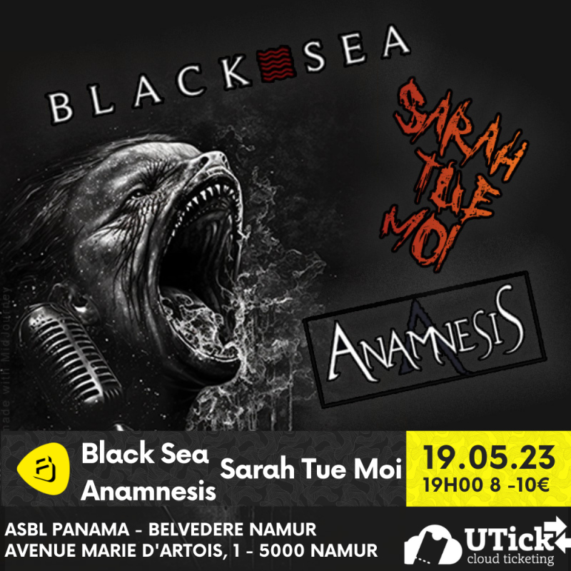 Black Sea + Sarah Tue Moi + Anamnesis
