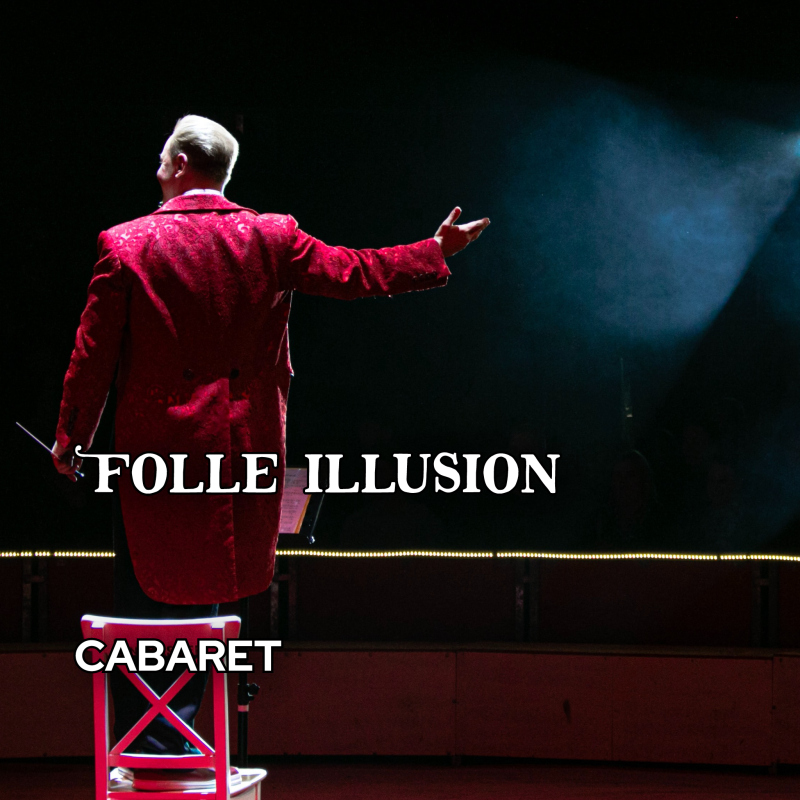 Cabaret - Folle Illusion