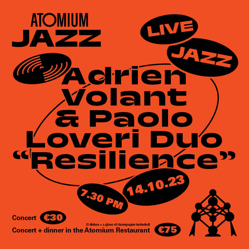 Atomium Jazz – Adrien Volant & Paolo Loveri Duo – « Resilience »