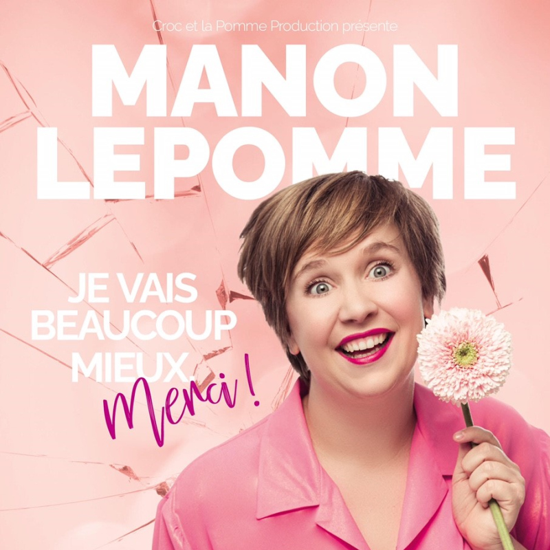 Manon Lepomme - Je vais beaucoup mieux, merci !