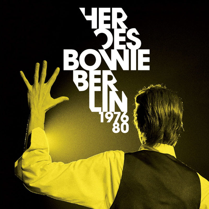 Heroes Bowie Berlin 1976-80